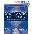 Systematic theology: An Introduction to Biblical Doctrine