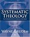 Systematic Theology: An Introduction to Biblical Doctrine