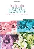 Insights from the playgroup movement : equality and autonomy in a voluntary organisation