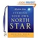 Wisdom from Finding Your Own North Star: Claiming the Life You Were Meant to Live