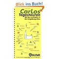 CarLos Tagestouren. Mit Bus und Bahn in die Umgebung Ulms