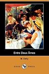 Entre Deux Ames (Dodo Press) (French Edition)