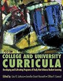 College and University Curriculum: Developing and Cultivating  Programs of Study that Enhance Student Learning (2nd Edition)