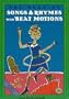 The Book of Songs & Rhymes with Beat Motions: Let's Clap Our Hands Together (First Steps in Music series)