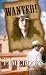 Book Wanted! -- Her Lone Protector -- Untamed Cowboy -- Pam Crooks Trilogy (Harlequin Historical, Assorted Volumes)