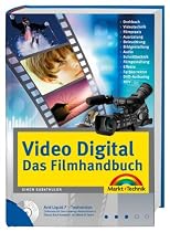 Video Digital - Das Filmhandbuch