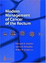 Modern Management of Cancer of the Rectum