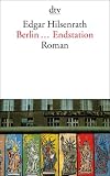 Berlin ... Endstation: Roman