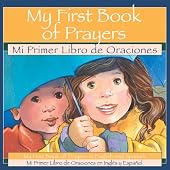 My First Book of Prayers/Mi Primer Libro de Oraciones