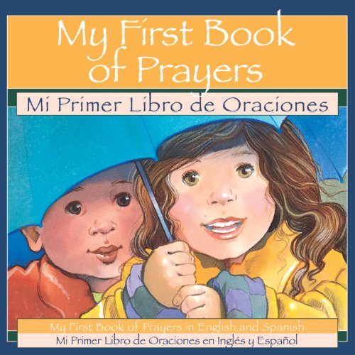 My First Book of Prayers/Mi Primer Libro de Oraciones