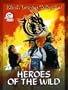 Heroes of the Wild