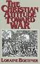 The Christian Attitude Toward War
