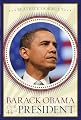 Barack Obama: Our 44th President