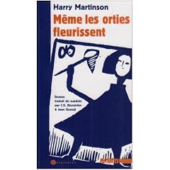 M�me les orties fleurissent
