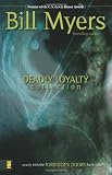 Deadly Loyalty Collection
