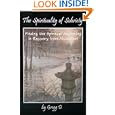 The Spirituality of Sobriety: Finding the Spiritual Awakening in... by  Gregg D. and none