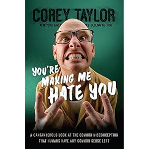 You're Making Me Hate You: A Cantankerous Look at the Common Misconception That Humans Have Any Common Sense Left