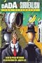 Dada and Surrealism For Beginners