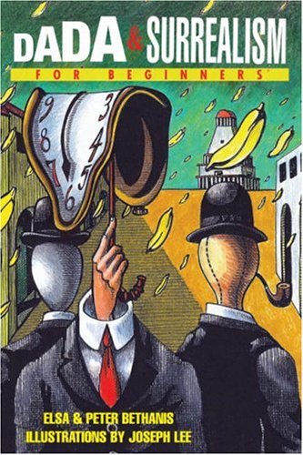 Dada and Surrealism For Beginners