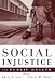 Social Injustice and Public Health