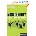 Management - it's Not What You Think (Financial Times Series)