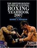 The British Boxing Board of Control Boxing Yearbook 2007