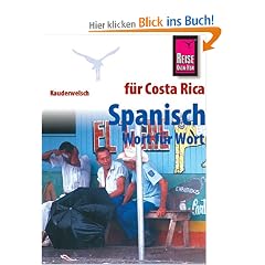 Kauderwelsch, Spanisch f�r Costa Rica Wort f�r Wort