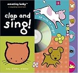 Cover of Amazing Baby Clap and Sing! with CD by Emma Dodd 1592237258