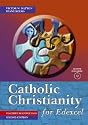 Catholic Christianity for Edexcel: Revision Guide (CCE)