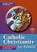 Catholic Christianity for Edexcel: Revision Guide