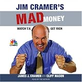 Jim Cramer's Mad Money: Watch TV, Get Rich