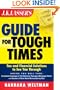 JK Lasser's Guide for Tough Times: Tax and Financial Solutions to See You Through