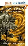 Star Trek: The Next Generation: A Singular Destiny (Star Trek (Unnumbered Paperback))