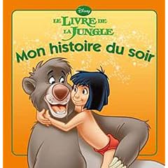 Le livre de la jungle, MON HISTOIRE DU SOIR
