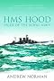 HMS Hood: Pride of the Royal Navy