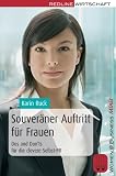 Produkt-Bild: Souver&auml;ner Auftritt f&uuml;r Frauen: Dos and Don'ts f&uuml;r die clevere Selbst-PR