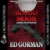 Blood Moon: A Robert Payne Mystery, Book 1 | [Ed Gorman]