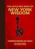 The Little Red Book of New York Wisdom (Little Red Books)