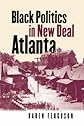 Black Politics in New Deal Atlanta