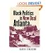 Black Politics in New Deal Atlanta (John Hope Franklin Series in African American History and Culture)