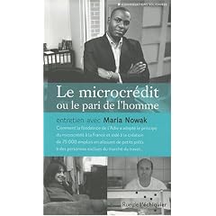 Le microcr�dit ou le pari de l'homme