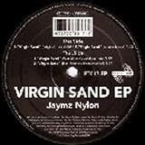 Jaymz Nylon - Virgin Sand Ep - [12"]