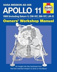 NASAApollo11:AnInsightintotheHardwarefromtheFirstMannedMissiontoLandontheMoon