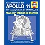 Apollo 11 Manual: An Insight into the Hardware from the First Manned Mission to Land on the Moon