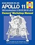 Apollo 11 Manual: An Insight into the Hardware from the First Manned Mission to Land on the Moon