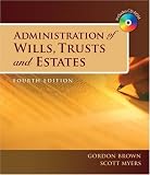 Administration of Wills, Trusts, and Estates