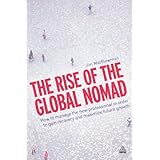 the rise of the global nomad how to manage the new professional in order to gain recovery and maximize future