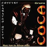 Grupo Coca - Charango - Quena Concert ( Audio CD ) - B00000614N