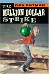 The Million Dollar Strike