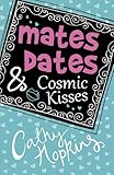 Mates, dates & cosmic kisses